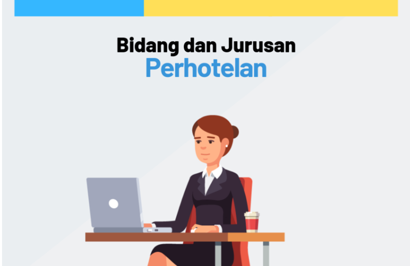 Rekomendasi kuliah jurusan perhotelan